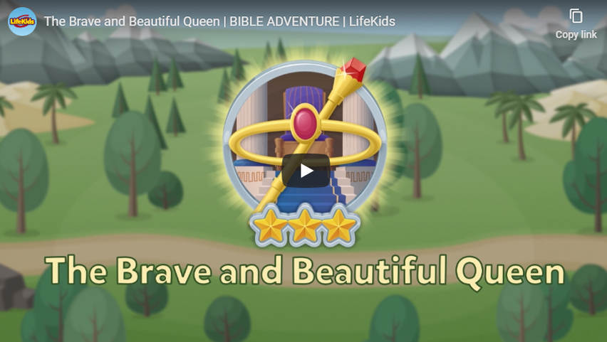 The Brave and Beautiful Queen: LifeKids