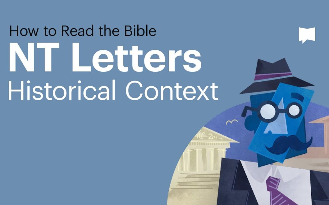 New Testament Letters: Historical Context