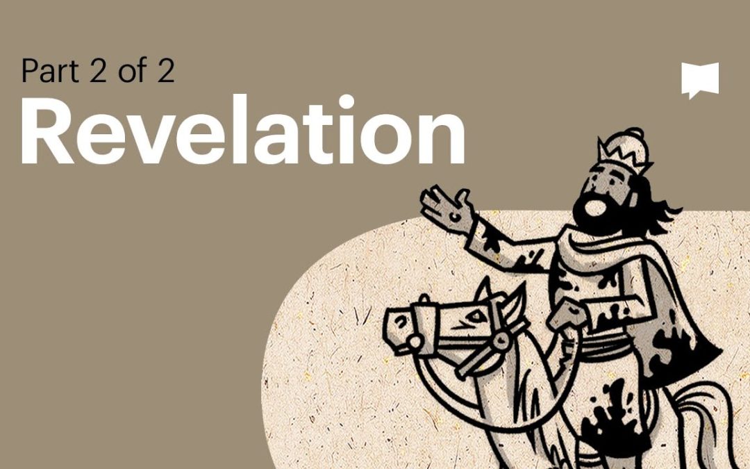Overview: Revelation 12-22