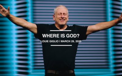 Where is God? Louie Giglio